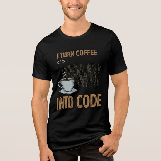 I Turn Coffee Into Code: Data Scientist's Fuel  Tri-Blend Shirt (Vorderseite)