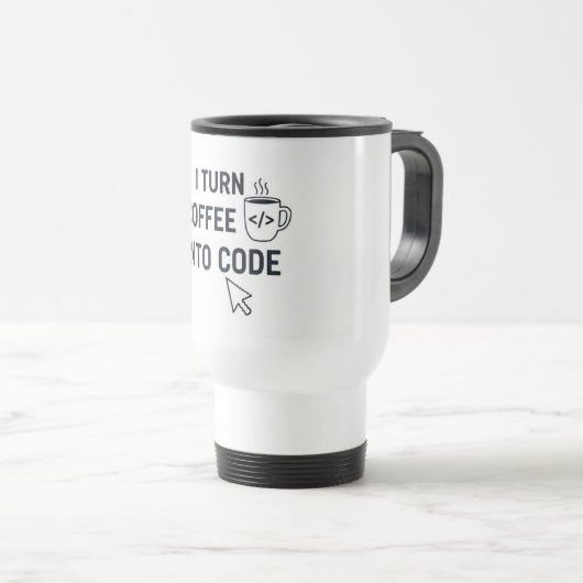 I Turn Coffee Into Code - Funny Programmer Quote Reisebecher (VorderseiteRechts)
