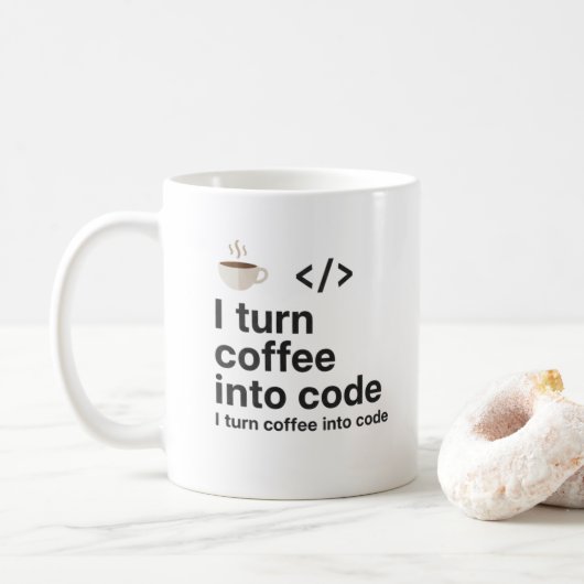I Turn Coffee Into Code Mug – Funny Programmer Kaffeetasse (Mit Donut)