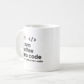 I Turn Coffee Into Code Mug – Funny Programmer Kaffeetasse (Vorderseite Links)