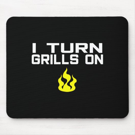 I turn grills on funny bbq grilling  mousepad (Vorne)