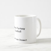 I tut Liebe-Fantasie-Fußball, meine Frau nicht, Kaffeetasse (VorderseiteRechts)