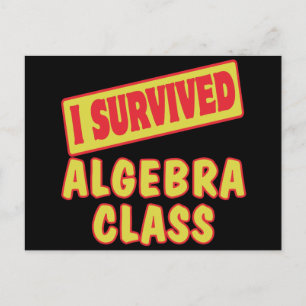 I ÜBERLEBTE ALGEBRA-KLASSE POSTKARTE