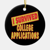 I ÜBERLEBTE ANTRÄGE AUF UNI KERAMIK ORNAMENT (Vorne)