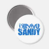 I Überlebte SANDY Magnet (Vorderseite/Rückseite)
