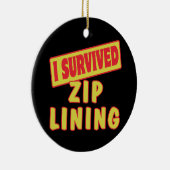 I ÜBERLEBTE ZIP-LINIE KERAMIKORNAMENT (Rechts)