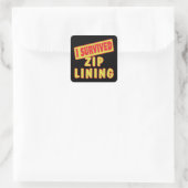 I ÜBERLEBTE ZIP-LINIE QUADRATISCHER AUFKLEBER (Tasche)