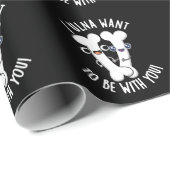 I Ulna Wollte, mit dir lustige Knochen Pun Dark BG Geschenkpapier (Rolleneckpunkt)