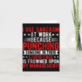 I Use Sarcasm At Work Because Punching, Sarcastic Karte (Vorderseite)