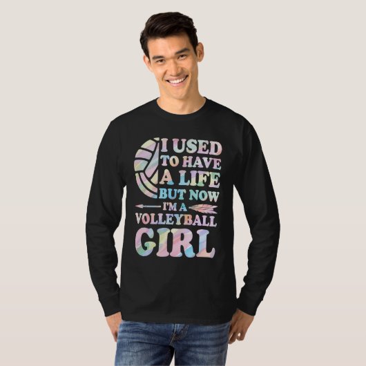 I used to have a life I'm volleyball girl volleyba T-Shirt (Vorne ganz)