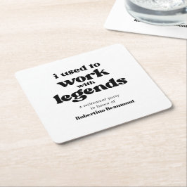 I Used To Work With Legends Funny Retirement Rechteckiger Pappuntersetzer