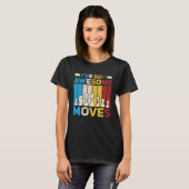 I ve Got Awesome Moves Chess Chess Player T-Shirt (Vorne ganz)