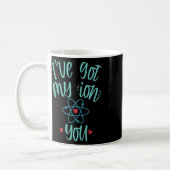 I’ve Got My Ion You Funny Chemistry Valentine  Kaffeetasse (Links)