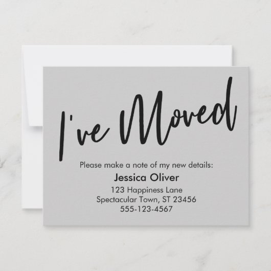 "I ve Moved" Moderne Handschrift Light Gray Card Einladung (Vorderseite)