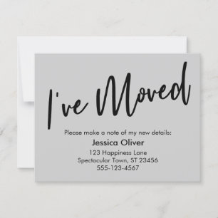 "I ve Moved" Moderne Handschrift Light Gray Card Einladung