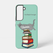 I’ve Read Enough Cat Samsung Galaxy Case Samsung Galaxy Hülle (Rückseite)