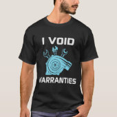 I Void Warrans - Funny Vater Gift T-Shirt (Vorderseite)