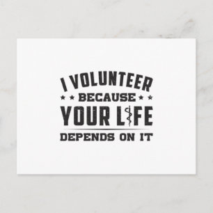 I Volunteer Paramedic Ambulance EMS Nurse Funny Postkarte