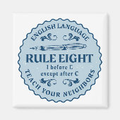 I vor E, außer nach C Rule Funny Magnet (Vorne)