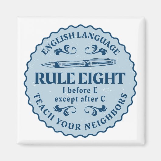 I vor E, außer nach C Rule Funny Magnet (Vorne)