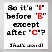 'I' vor 'E' Funny Poster (Vorne)