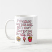 I W Do Hot Girl But I Can't Stop Eating Fat Girl Kaffeetasse (Links)