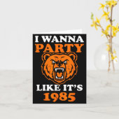 I W Party Like It’s 1985 Roaring Bear Karte (Gelbe Blume)