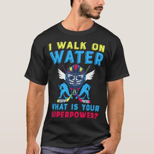 I Walk On Water Ice Hockey T-Shirt (Vorderseite)