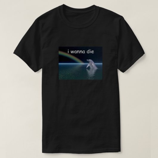 I Wanna Die Dolphin Classic T-Shirt (Design vorne)