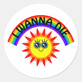 I Wanna Die - Regenbogen Lächeln Sun Runder Aufkleber