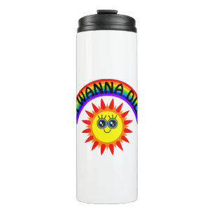 I Wanna Die - Regenbogen Lächeln Sun Thermosbecher