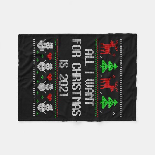 I Want 2020 All Done Ugly Christmas Sweater 2020 F Fleecedecke (Vorderseite (Horizontal))