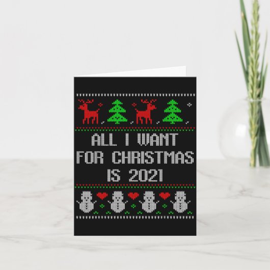 I Want 2020 All Done Ugly Christmas Sweater 2020 F Karte (Vorderseite)