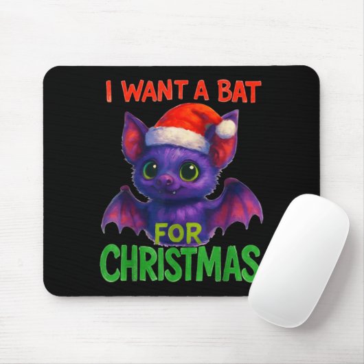 I Want A Bat For Christmas Mousepad (Mit Mouse)