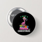 I want a Flamingo for christmas pink Flamenco Button (Vorne & Hinten)