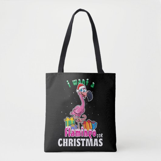 I want a Flamingo for christmas pink Flamenco Tasche (Vorderseite)