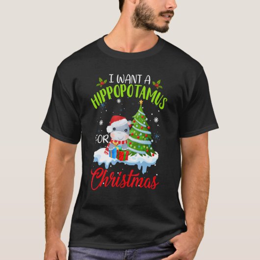 I Want A Hippopotamus For Christmas Hippo Xmas Bo T-Shirt (Vorderseite)