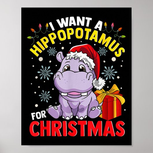 I Want A Hippopotamus For Christmas  Poster (Vorne)
