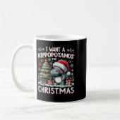 I Want A Hiptamus For Christmas Cute Xmas Hip Kaffeetasse (Links)
