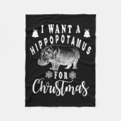 I Want A Hiptamus For Christmas Funny Hip Xmas Fleecedecke (Vorderseite)