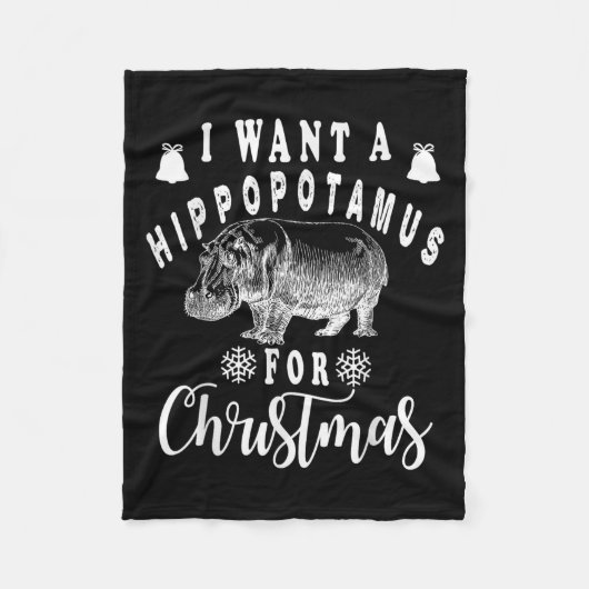 I Want A Hiptamus For Christmas Funny Hip Xmas Fleecedecke (Vorderseite)