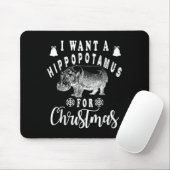 I Want A Hiptamus For Christmas Funny Hip Xmas Mousepad (Mit Mouse)