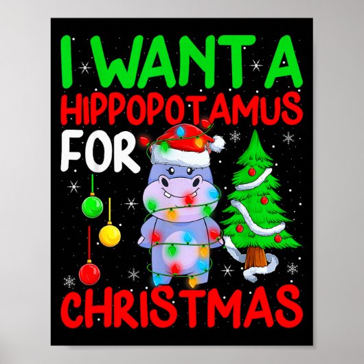 I Want A Hiptamus For Christmas Hip Xmas Boys Girl Poster (Vorne)