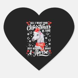 I Want A Horse Christmas Horse Shirt Herz-Aufkleber