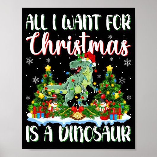 I Want For Christmas Is A Dinosaur Xmas Tree Light Poster (Vorne)