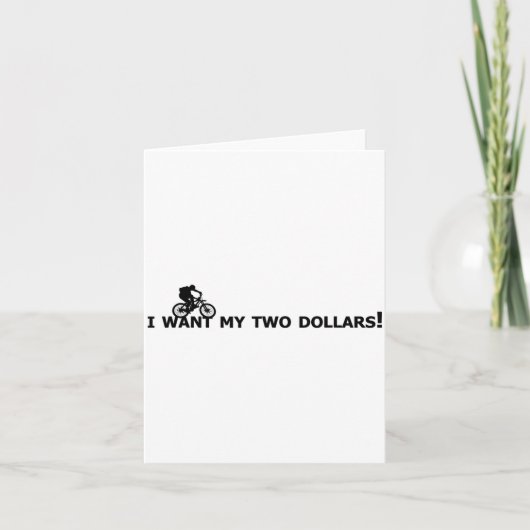 I Want My Two Dollars! Better Off Dead Funny Movie Karte (Vorderseite)