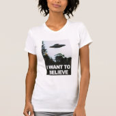 I want to believe T-Shirt (Vorderseite)