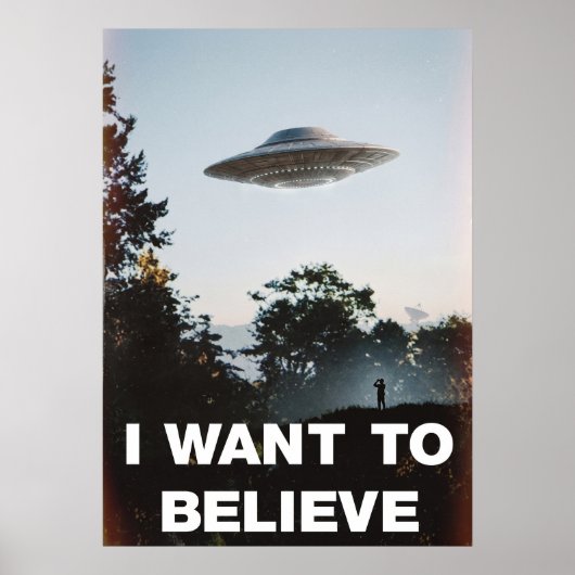 I Want To Believe UFO Retro Poster (Vorne)