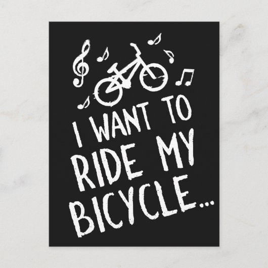 I Want to Ride My Bicycle Postkarte (Vorderseite)