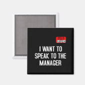 I Want To Speak To The Manager Funny Karen Hallowe Magnet (Vorderseite/Rückseite)